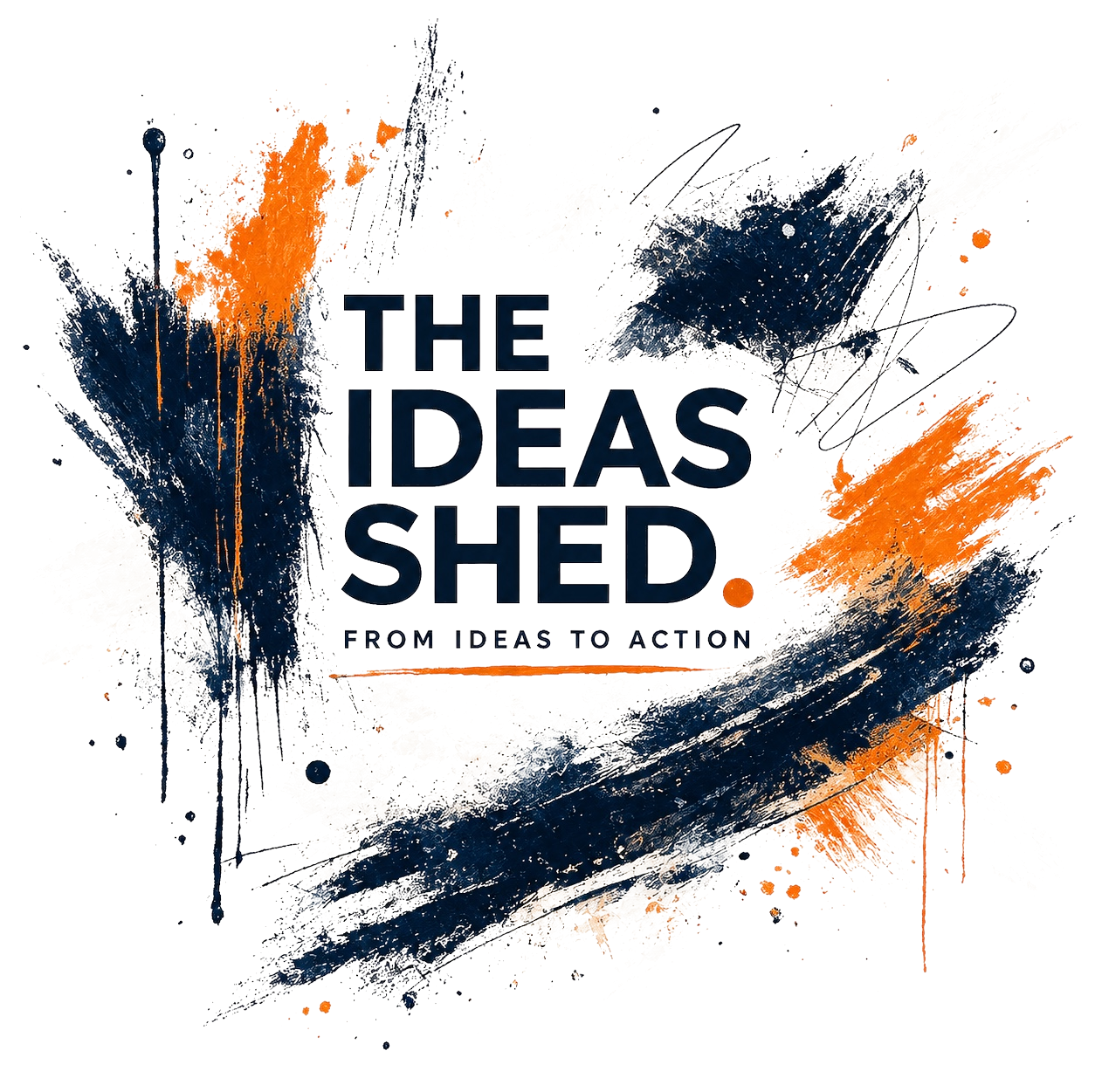 The Ideas Shed: From ideas to action